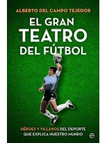 GRAN TEATRO DEL FÚTBOL, EL
