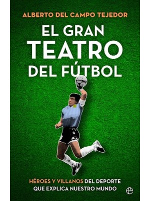 GRAN TEATRO DEL FÚTBOL, EL