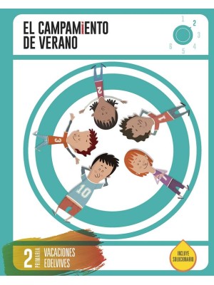 CUADERNO DE VACACIONES 2º PRIMARIA EL CAMPAMENTO DE VERANO