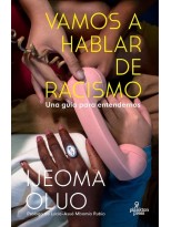VAMOS A HABLAR DE RACISMO