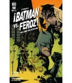 BATMAN VS. FEROZ!: UN LOBO EN GOTHAM NÚM. 6 DE 6
