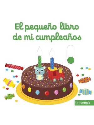 PEQUEÑO LIBRO DE MI CUMPLEAÑOS, EL