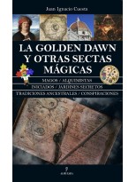 GOLDEN DAWN Y OTRAS SECTAS MÁGICAS, LA