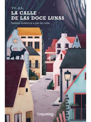 CALLE DE LAS DOCE LUNAS, LA
