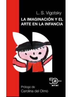 IMAGINACIÓN Y EL ARTE EN LA INFANCIA, LA