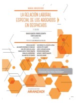 RELACIÓN LABORAL ESPECIAL DE LOS ABOGADOS EN DESPACHOS (PAPEL + E-BOOK)