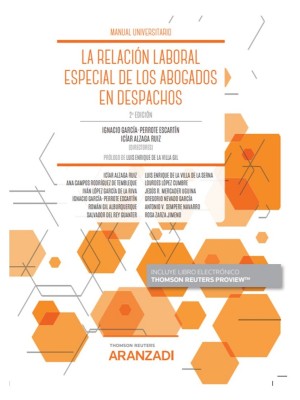 RELACIÓN LABORAL ESPECIAL DE LOS ABOGADOS EN DESPACHOS (PAPEL + E-BOOK)