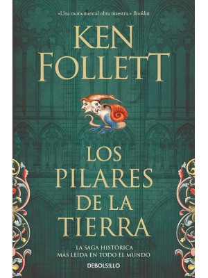 PILARES DE LA TIERRA (SAGA LOS PILARES DE LA TIERRA 1)