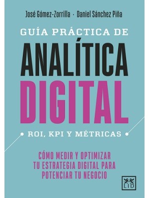 GUIÍA PRÁCTICA DE ANALÍTICA DIGITAL