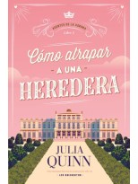 CÓMO ATRAPAR A UNA HEREDERA (AGENTES DE LA CORONA 1)
