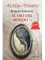 RUEDA DEL TIEMPO: EL OJO DEL MUNDO 1/2