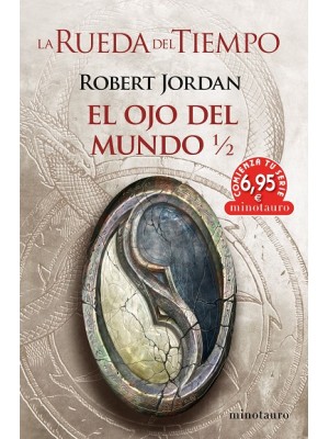 RUEDA DEL TIEMPO: EL OJO DEL MUNDO 1/2