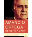 AMANCIO ORTEGA, DE CERO A ZARA