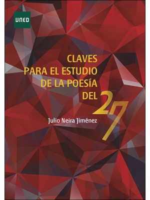 CLAVES PARA EL ESTUDIO DE LA POESÍA DEL 27