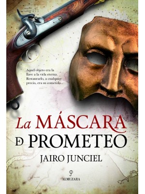 MÁSCARA DE PROMETEO, LA