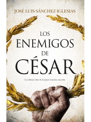 ENEMIGOS DE CÉSAR, LOS