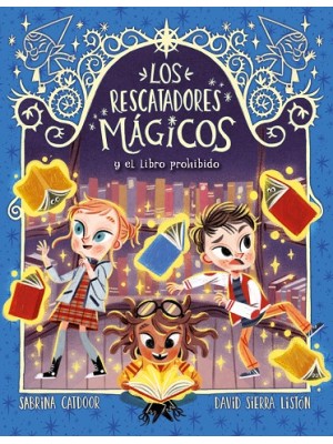 RESCATADORES MÁGICOS 10 EL LIBRO PROHIBIDO