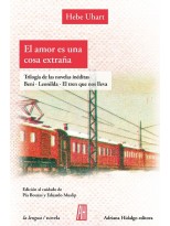 AMOR ES UNA COSA EXTRAÑA, EL TRES LIBROS INÉDITOS