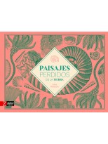 PAISAJES PERDIDOS DE LA TIERRA