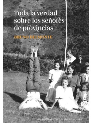 TODA LA VERDAD SOBRE LOS SEÑORES DE PROVINCIAS