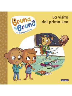 BRUNA Y BRUNO 3 - LA VISITA DEL PRIMO LEO