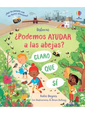 PODEMOS AYUDAR A LAS ABEJAS?