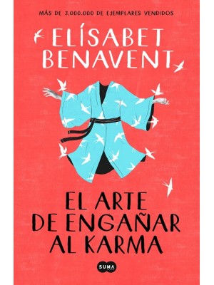 ARTE DE ENGAÑAR AL KARMA