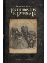 ÚLTIMOS DÍAS DE CLAYTON & CO.
