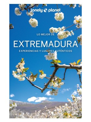 EXTREMADURA LO MEJOR (LONELY PLANET)