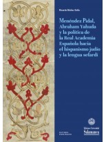 MENENDEZ PIDAL ABRAHAM YAHUDA Y LA POLITICA DE LA REAL ACAD