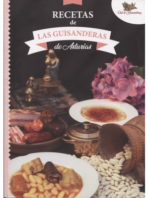 RECETAS DE LAS GUISANDERAS DE ASTURIAS