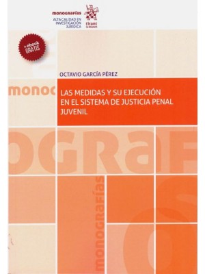 MEDIDAS Y SU EJECUCIÓN EN EL SISTEMA DE JUSTICIA PENAL JUVENIL